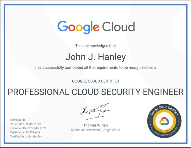 Google Professional Cloud Security Engineer Certification - John Hanley